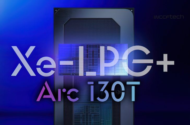 英特尔 Arrow Lake 核显 Arc 130T 曝光：OpenCL 跑分比 Arc 140V 快 24%